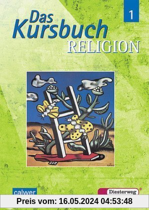 Das Kursbuch Religion 5/6. Schülerbuch: Ein Arbeitsbuch für den Religionsunterricht im 5./6. Schuljahr